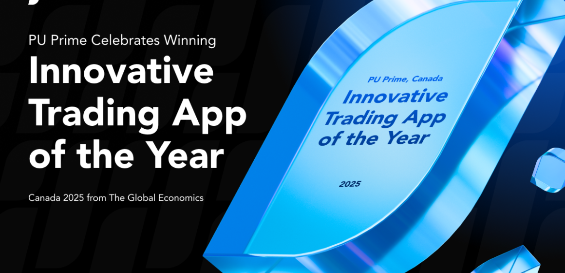 PU Prime Wins “Innovative Trading App of the Year – Canada 2025”